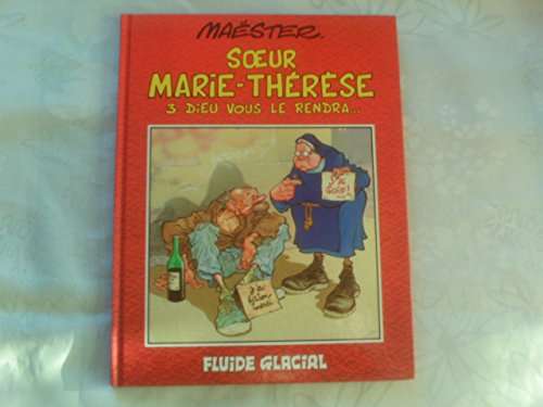 jaquette livre Soeur Marie-Thérèse Des Batignolles Tome 3 - Dieu Vous Le Rendra