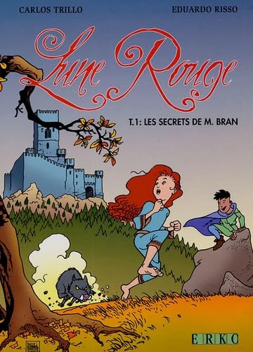 jaquette livre Lune Rouge Tome 1 - Les Secrets De M. Bran