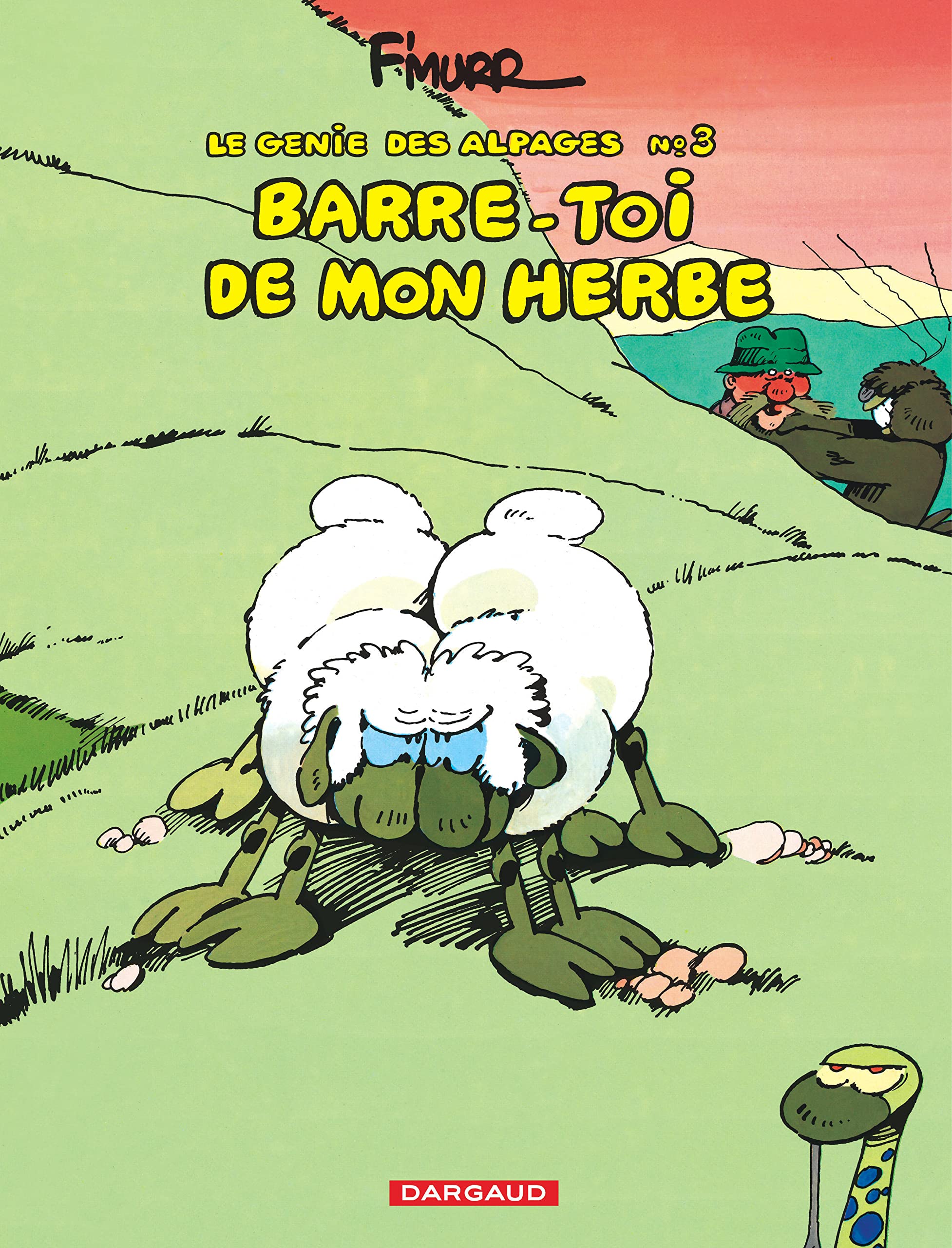 jaquette livre Le Génie des alpages, tome 3 : Barre-toi de mon herbe