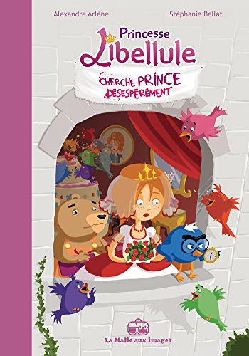 jaquette livre Princesse Libellule Tome 1 - Princesse Libellule Cherche Prince Désespérément