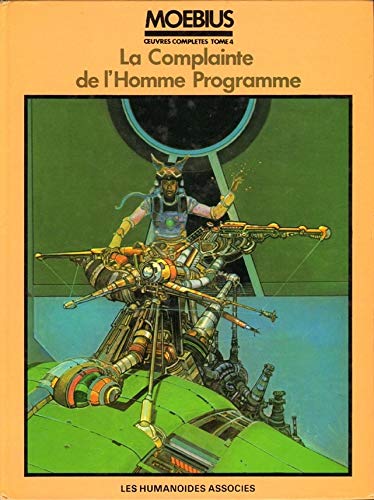 jaquette livre êuvres complètes - Moebius N° 4 - La Complainte de l'homme programme