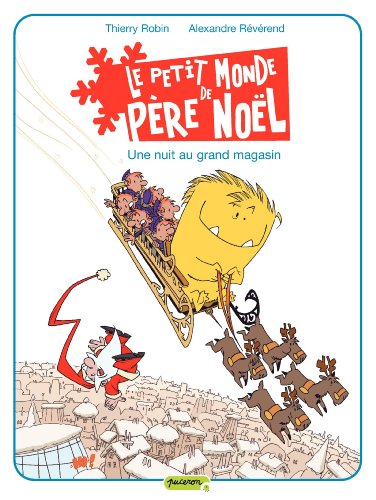 jaquette livre Le Petit Monde Du Père Noël Tome 2 - Une Nuit Au Grand Magasin