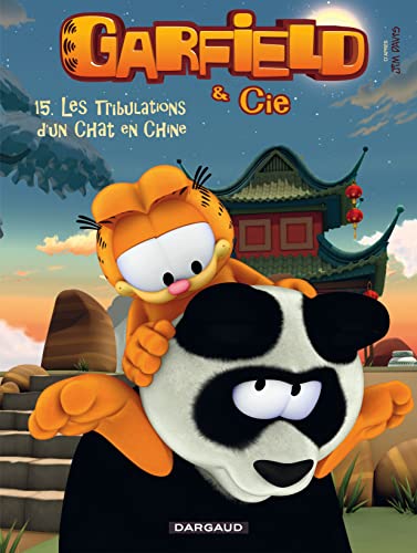 jaquette livre Garfield & Cie Tome 15 - Les Tribulations D'un Chat En Chine