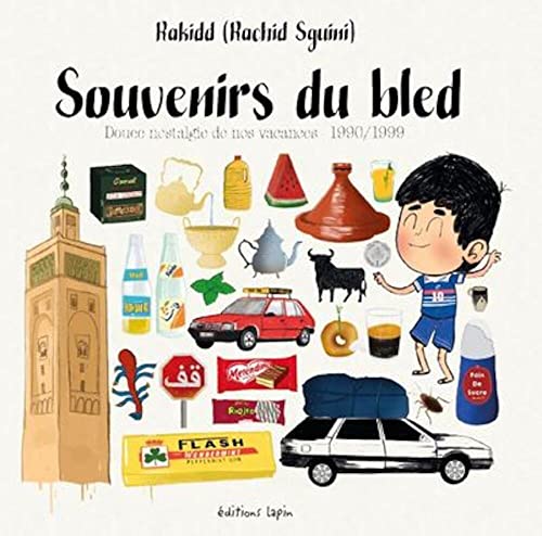 jaquette livre Souvenirs Du Bled - Douce Nostalgie De Nos Vacances - 1990/1999