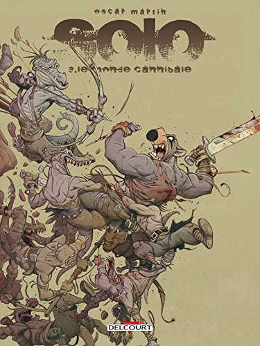 jaquette livre Solo Tome 3 - Le Monde Cannibale