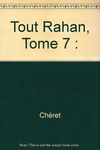jaquette livre Tout Rahan Tome 7