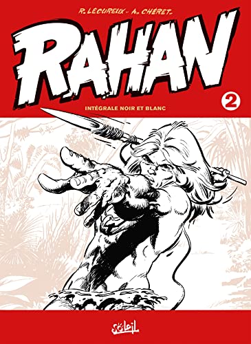 jaquette livre Rahan Intégrale Noir Et Blanc Tome 2