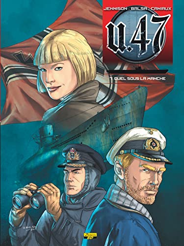 jaquette livre U.47 Tome 7 - Duel Sous La Manche