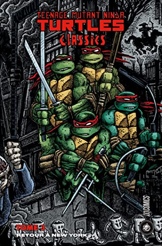 jaquette livre Teenage Mutant Ninja Turtles Classics Tome 3 - Retour À New York