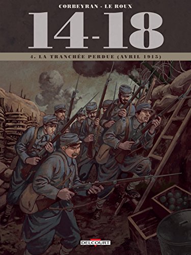 jaquette livre 14-18 Tome 4 - La Tranchée Perdue (Avril 1915)