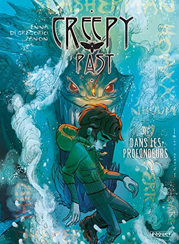 jaquette livre Creepy Past Tome 3 - Dans Les Profondeurs