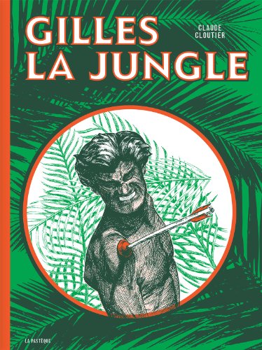 jaquette livre Gilles La Jungle