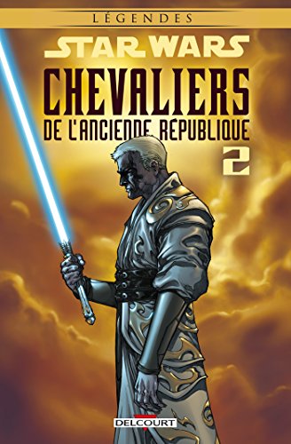 jaquette livre Star Wars Chevaliers De L'ancienne République Tome 2 - Ultime Recours