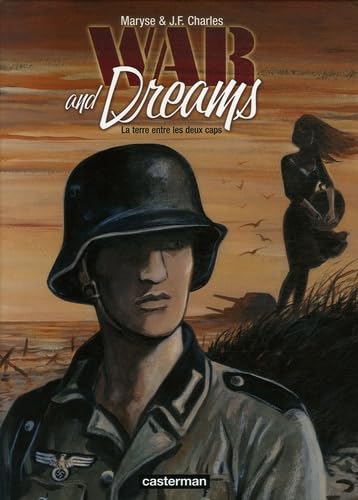 jaquette livre War And Dreams Tome 1 - La Terre Entre Les Deux Caps