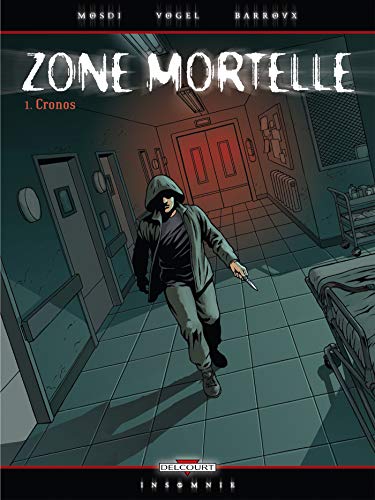 jaquette livre Zone Mortelle Tome 1 - Cronos