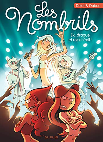 jaquette livre Les Nombrils Tome 8 - Ex, Drague Et Rock'n'roll !