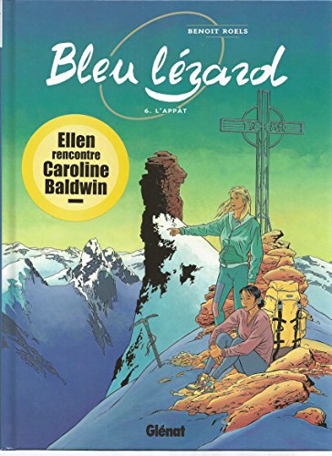 jaquette livre Bleu Lézard Tome 6 - L'appât