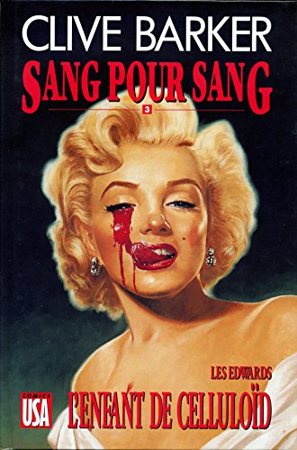 jaquette livre Sang Pour Sang - Tome 3, Les Enfants De Celluloïd