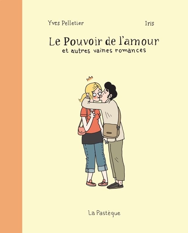 jaquette livre Le Pouvoir De L'amour Et Autres Vaines Romances