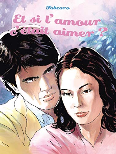 jaquette livre Et Si L'amour C'était Aimer ?