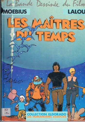 jaquette livre Les Maîtres du Temps: La Bande dessinée du film