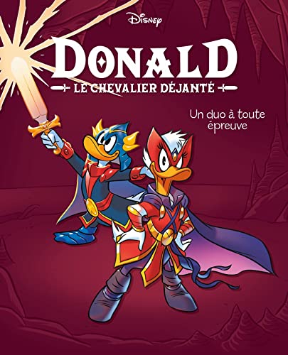 jaquette livre Donald Le Chevalier Déjanté Tome 3 - Un Duo À Toute Épreuve