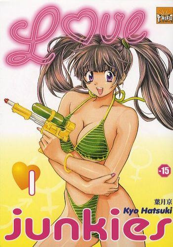 jaquette livre Love Junkies - Tome 1