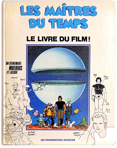 jaquette livre Les Maîtres Du Temps, Le Livre Du Film
