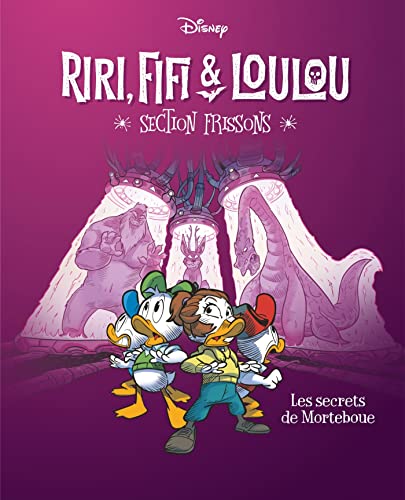 jaquette livre Riri, Fifi & Loulou - Section Frissons Tome 4 - Les Secrets De Morteboue