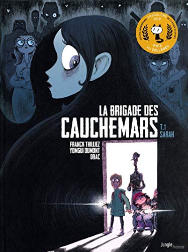 jaquette livre La Brigade Des Cauchemars Tome 1 - Sarah