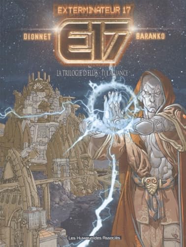 jaquette livre Exterminateur 17 - La Trilogie D'ellis Tome 1 - L'alliance