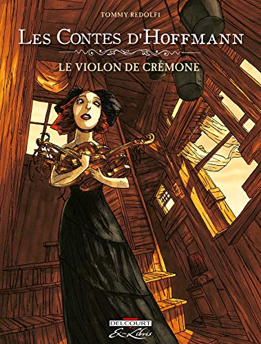 jaquette livre Les Contes D'hoffmann - Le Violon De Crémone