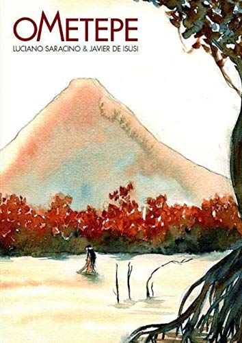 jaquette livre Ometepe - L'île Aux Deux Volcans Et Aux Mille Histoires