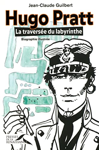 jaquette livre Hugo Pratt - La Traversée Du Labyrinthe