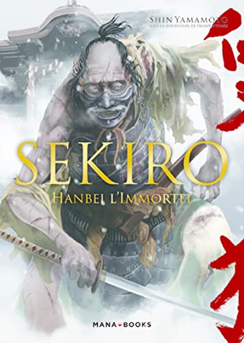 jaquette livre Sekiro - Hanbei l'immortel