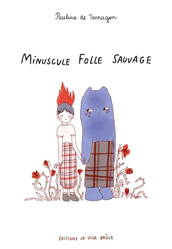 jaquette livre Minuscule Folle Sauvage