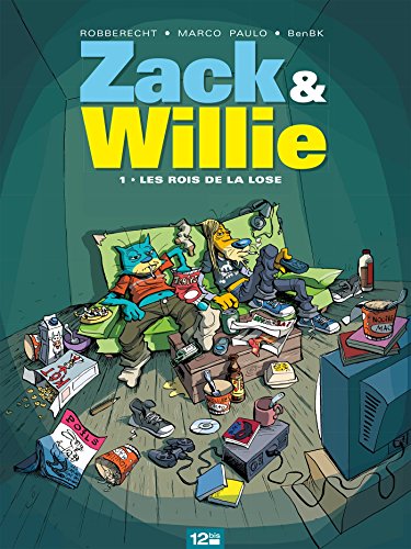 jaquette livre Zack & Willie Tome 1 - Les Rois De La Lose