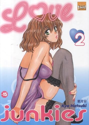 jaquette livre Love Junkies - Tome 2