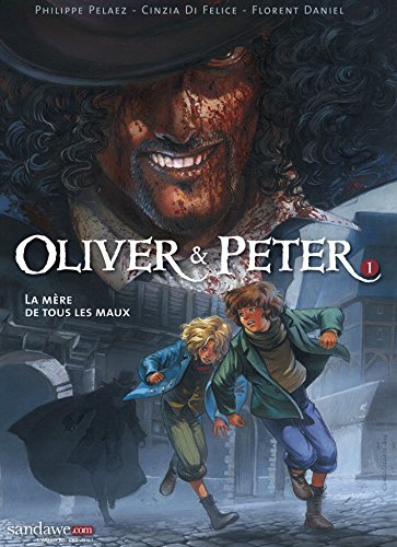 jaquette livre Oliver & Peter Tome 1 - La Mère De Tous Les Maux