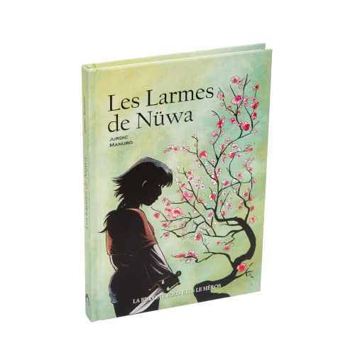 jaquette livre Les Larmes De Nüwa : La Bd Dont Vous Êtes Le Héros