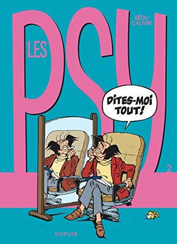 jaquette livre Les Psy Tome 2 - Dites-Moi Tout !