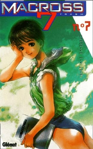jaquette livre Macross 7 Trash - Tome 7