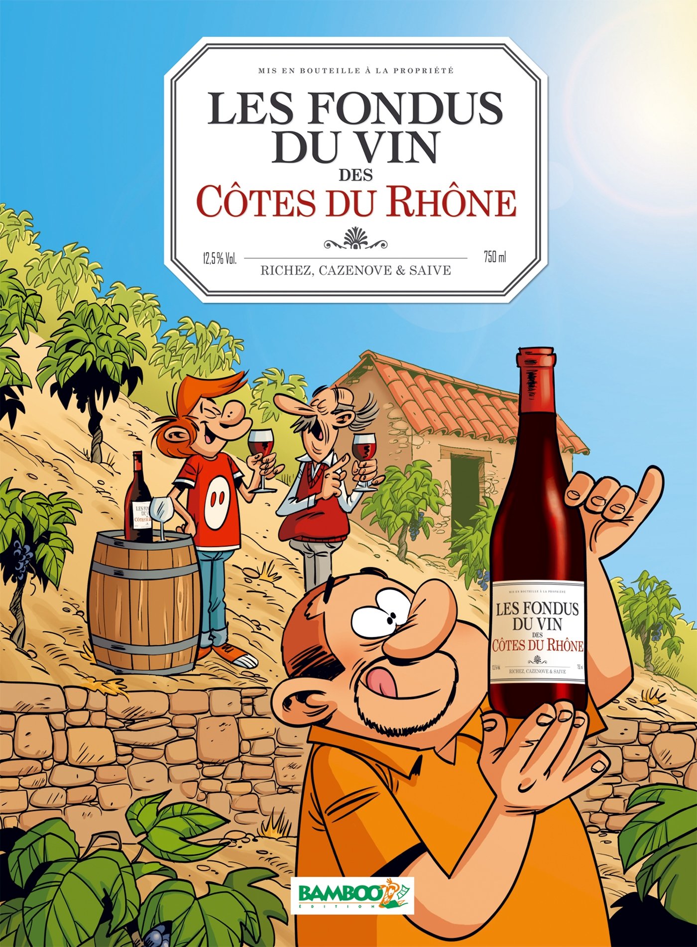 jaquette livre Les Fondus du vin : Côtes du Rhone