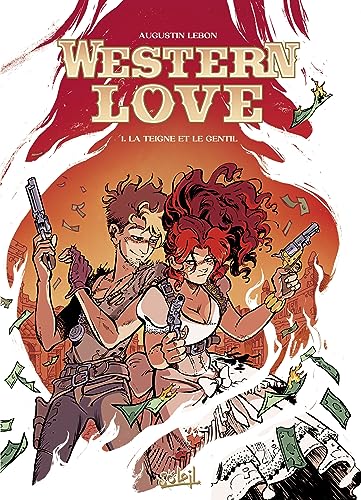 jaquette livre Western Love Tome 1 - La Teigne Et Le Gentil