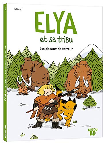 jaquette livre Elya Et Sa Tribu Tome 1 - Les Oiseaux De Terreur