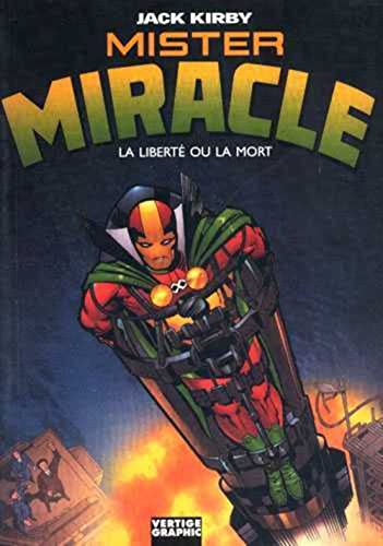 jaquette livre Mister Miracle - La Liberté Ou La Mort