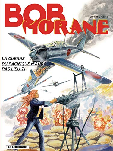 jaquette livre Bob Morane Tome 42 - La Guerre Du Pacifique N'aura Pas Lieu - Tome 1