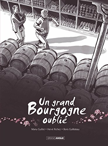 jaquette livre Un Grand Bourgogne Oublié Tome 1