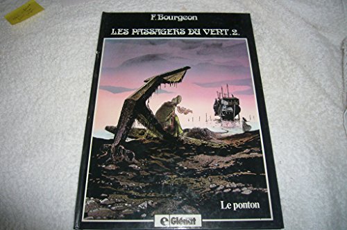 jaquette livre Les Passagers du Vent, Tome 2 :le Ponton