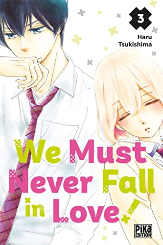 jaquette livre We Must Never Fall in Love! - Tome 3